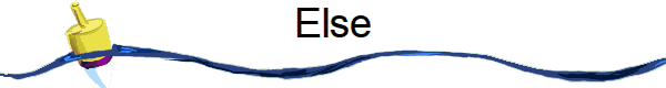 Else